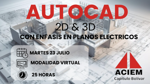 Curso AutoCAD 2D y 3D con Énfasis en Planos Eléctricos